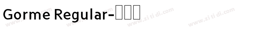 Gorme Regular字体转换